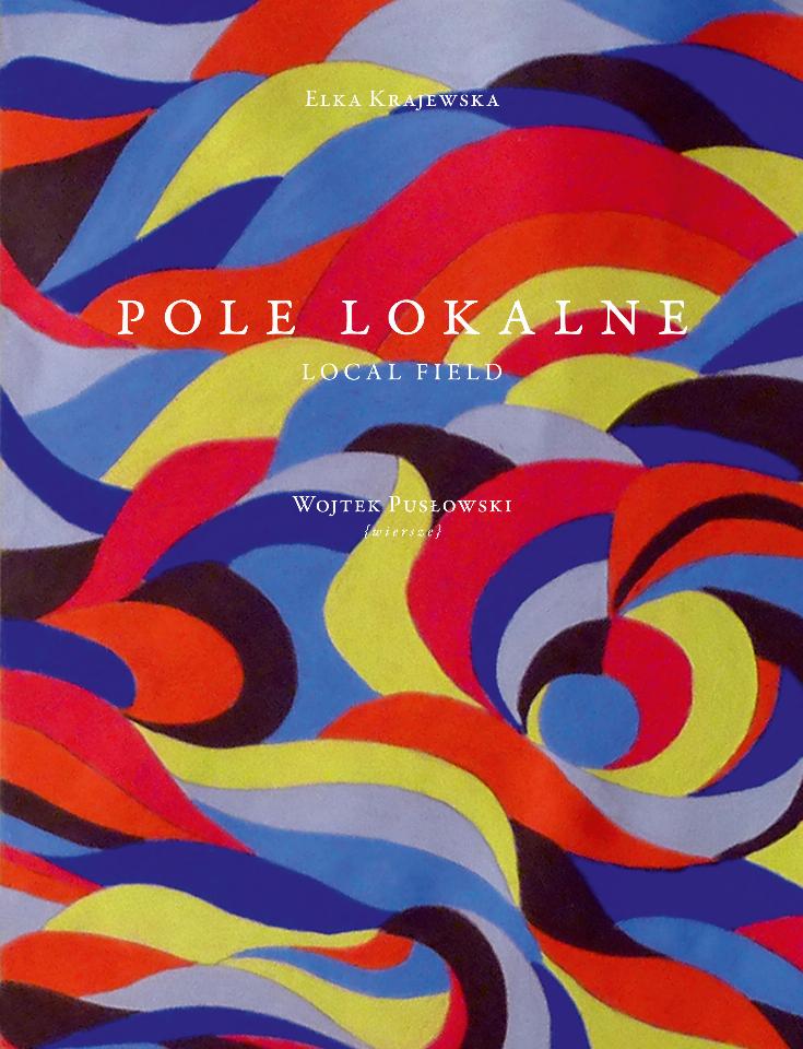 Elka Krajewska. Pole lokalne