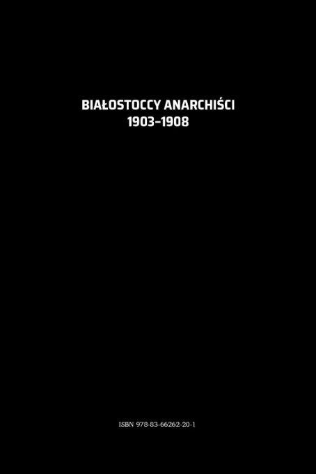 Białostoccy anarchiści 1903-1908