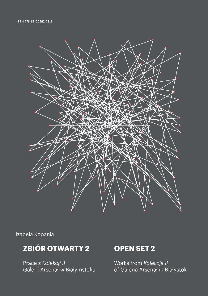 Zbiór otwarty 2. Prace z&nbsp;Kolekcji II&nbsp;Galerii Arsenał w&nbsp;Białymstoku
