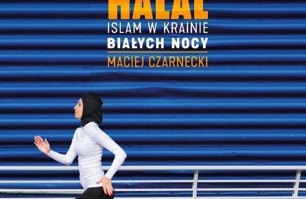 „Skandynawia HALAL” Spotkanie autorskie z&nbsp;reporterem Maciejem Czarneckim