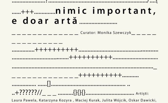 It isn’t important, it’s only art… / Nimic important, e&nbsp;doar artă…