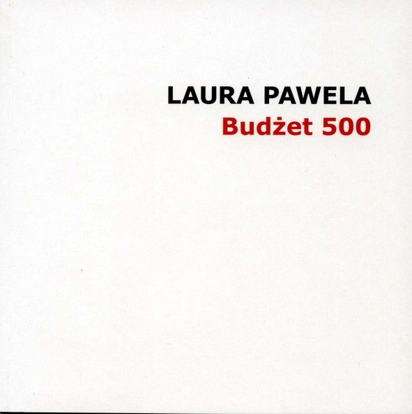 Laura Pawela. Budżet 500