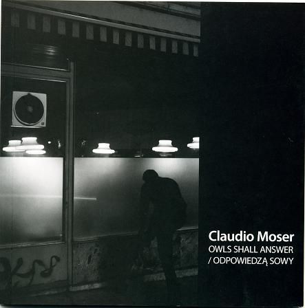 Claudio Moser. Odpowiedzą sowy