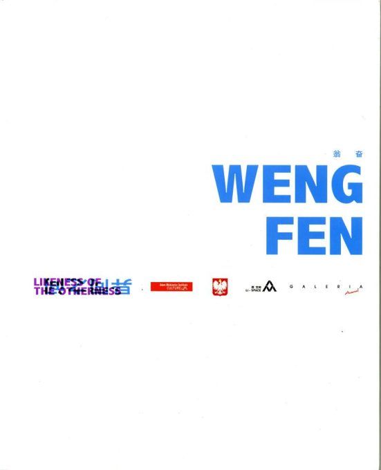Weng Fen. Likeness of the Otherness