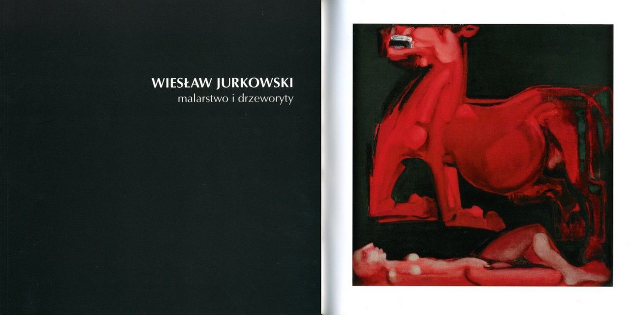 Wiesław Jurkowski. malarstwo i&nbsp;drzeworyty