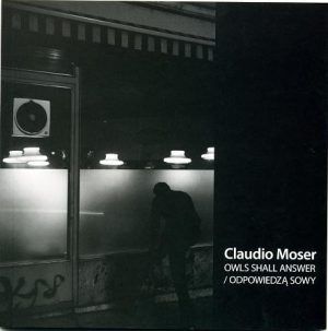 Claudio Moser. Odpowiedzą sowy