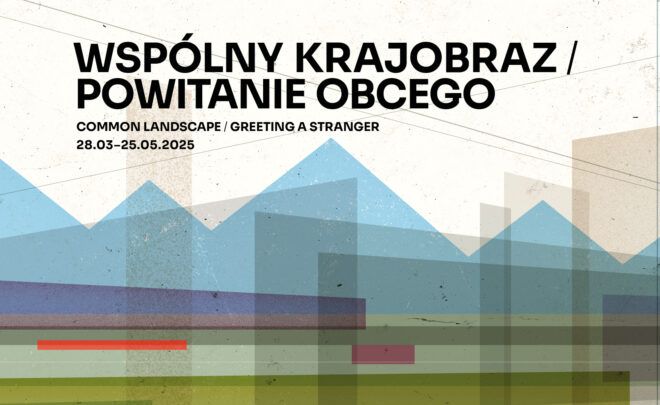 Wspólny krajobraz / Powitanie obcego