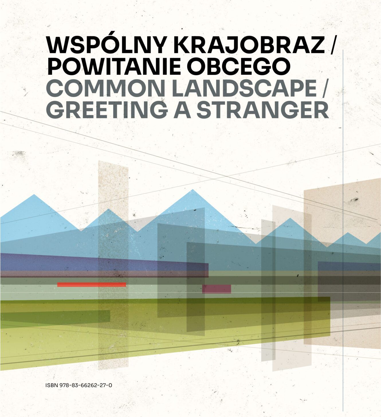 Wspólny krajobraz / Powitanie obcego