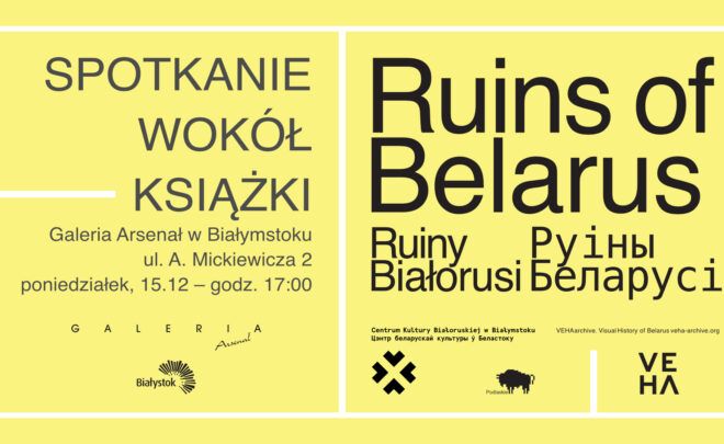 Spotkanie wokół książki „Ruiny Białorusi”